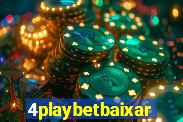 4playbetbaixar