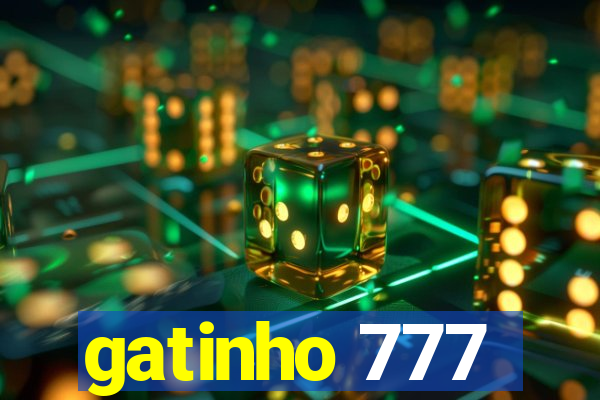 gatinho 777