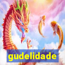 gudelidade