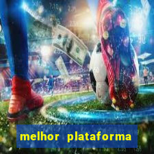 melhor plataforma de jogos para ganhar dinheiro