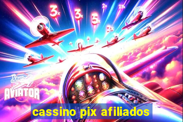 cassino pix afiliados