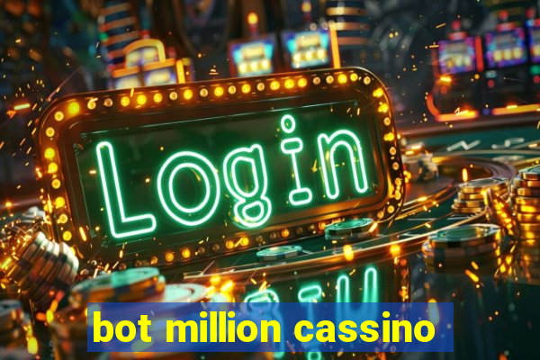 bot million cassino