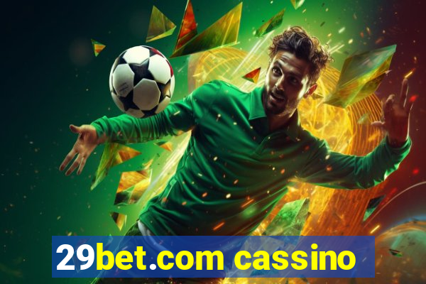 29bet.com cassino