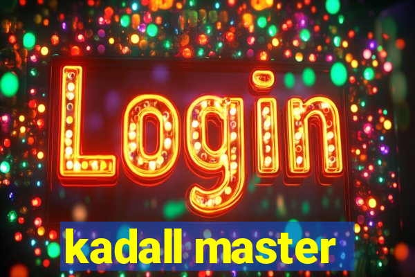 kadall master