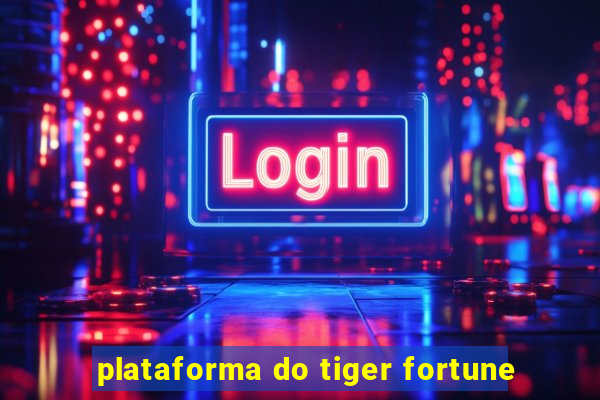 plataforma do tiger fortune