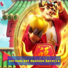 zeroum.bet deolane bezerra