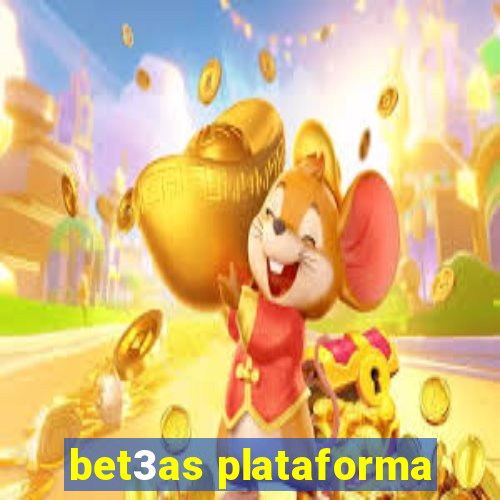 bet3as plataforma