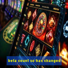 beta count so has changed