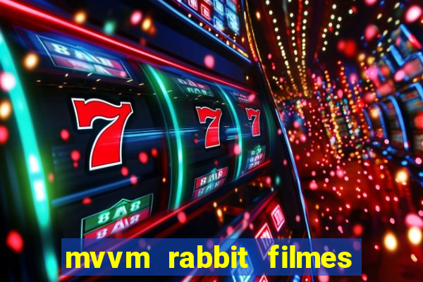 mvvm rabbit filmes e séries