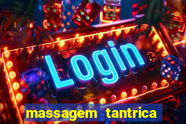 massagem tantrica em santos