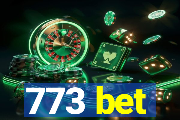 773 bet