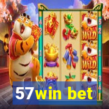 57win bet