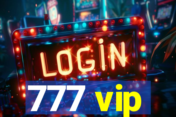 777 vip