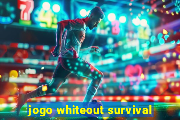 jogo whiteout survival