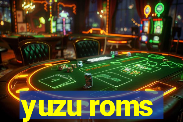 yuzu roms