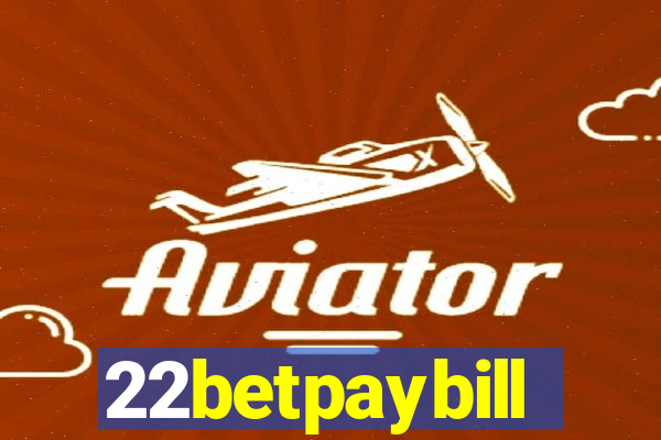 22betpaybill