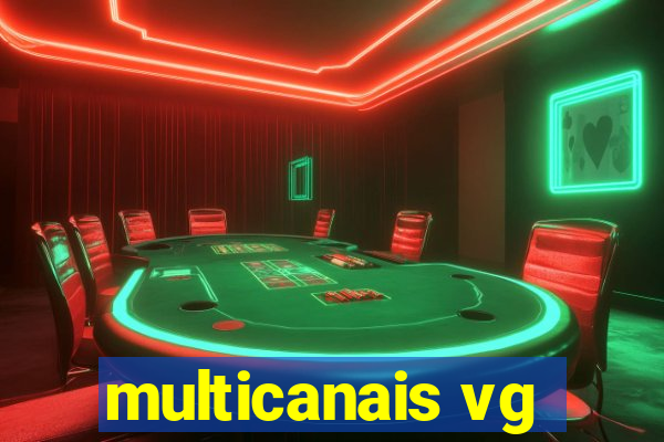 multicanais vg