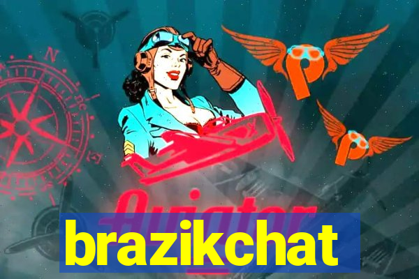 brazikchat