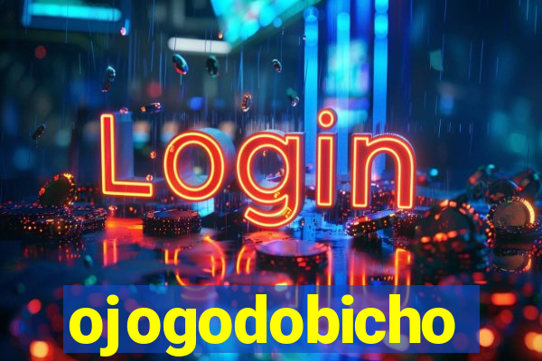 ojogodobicho