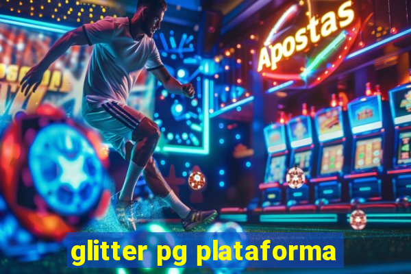 glitter pg plataforma