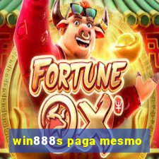 win888s paga mesmo