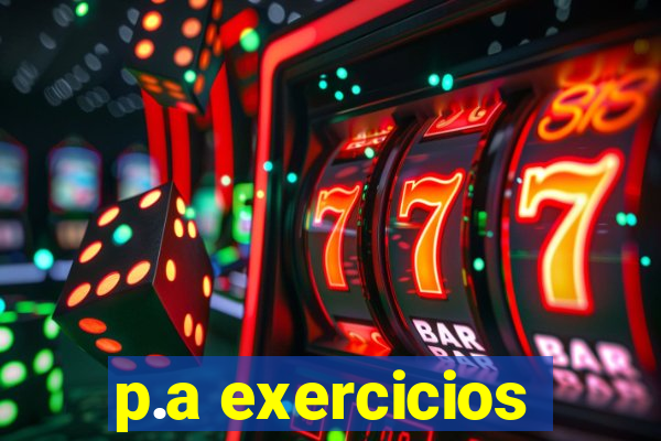 p.a exercicios