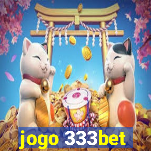 jogo 333bet