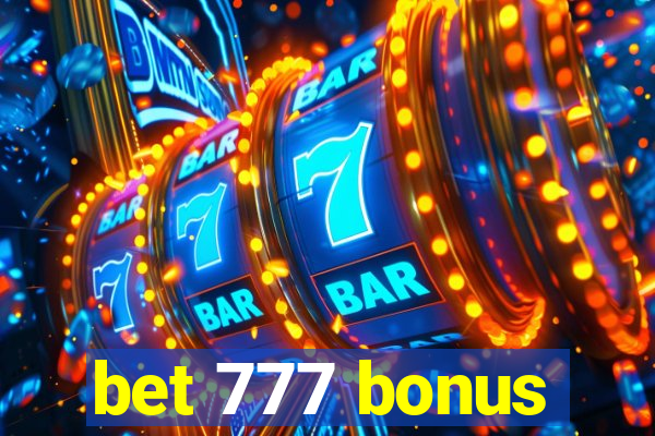 bet 777 bonus