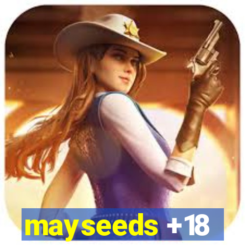 mayseeds +18