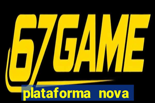 plataforma nova fortune tiger 2024