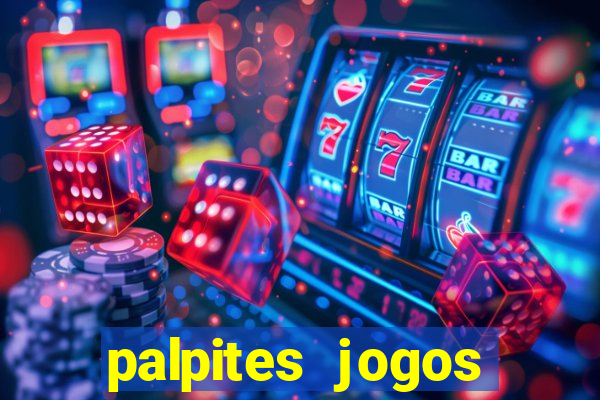 palpites jogos quarta feira