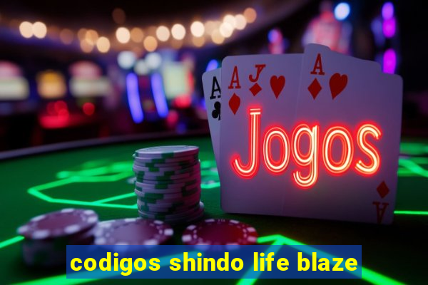 codigos shindo life blaze