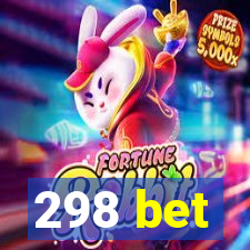 298 bet