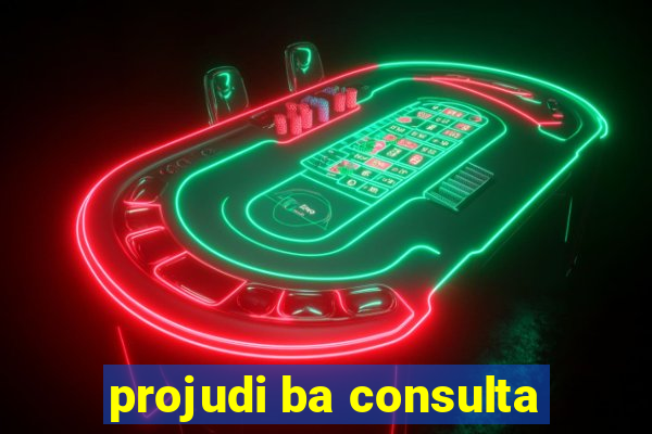 projudi ba consulta