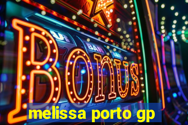 melissa porto gp