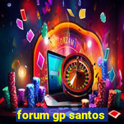 forum gp santos