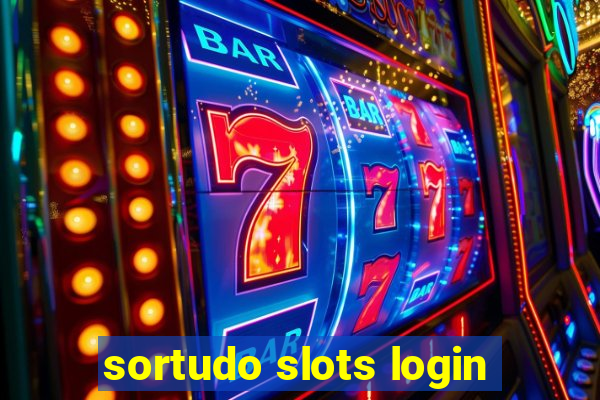 sortudo slots login