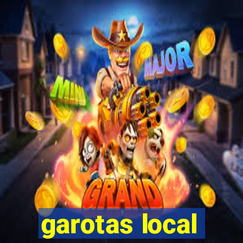 garotas local