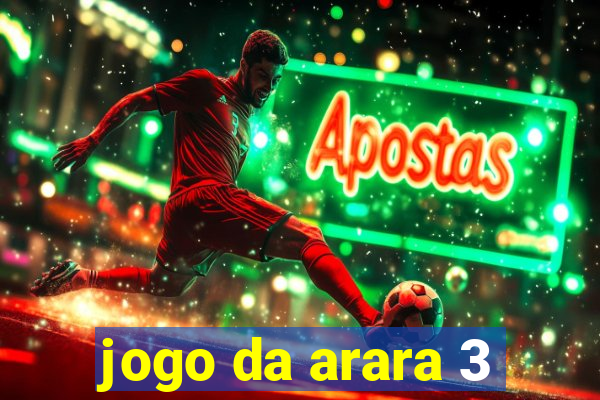 jogo da arara 3