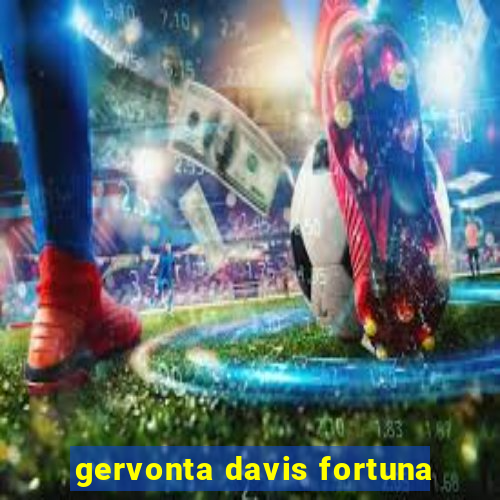 gervonta davis fortuna