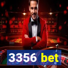 3356 bet