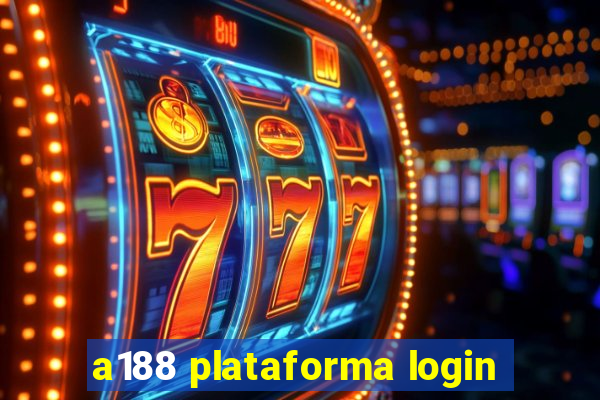 a188 plataforma login