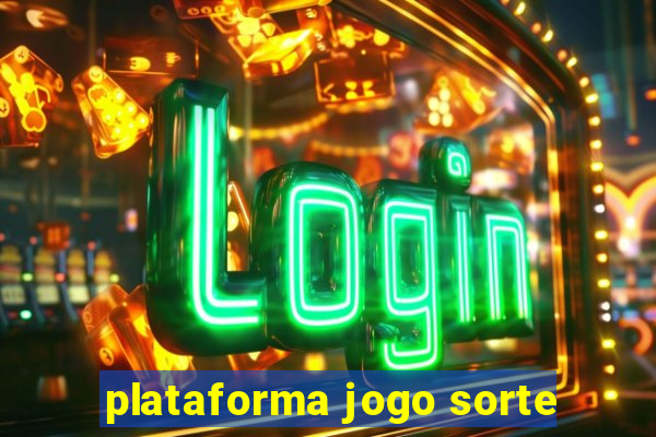 plataforma jogo sorte