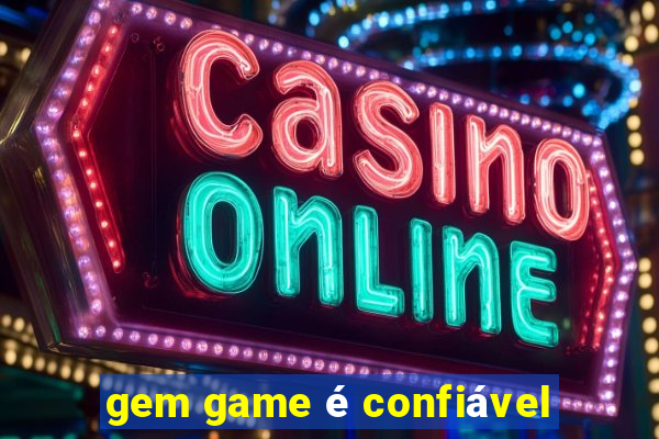 gem game é confiável