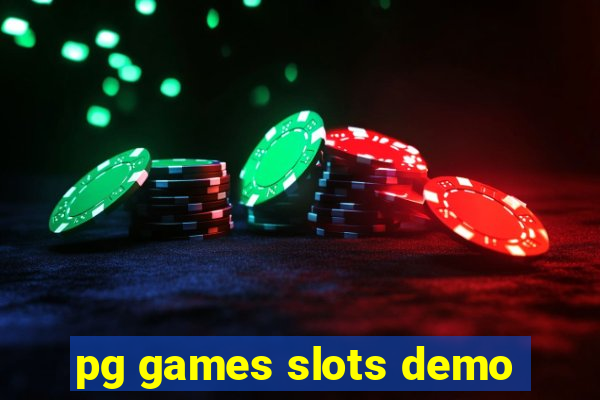 pg games slots demo