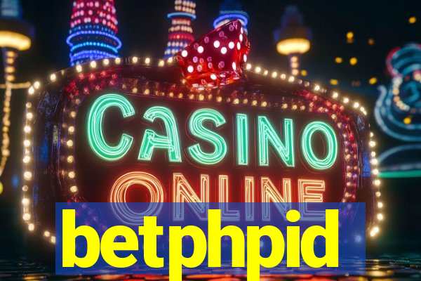 betphpid