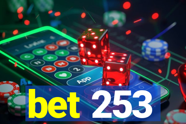 bet 253