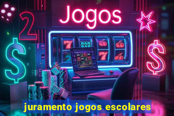 juramento jogos escolares