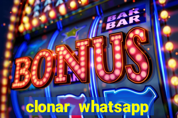 clonar whatsapp normal gratis