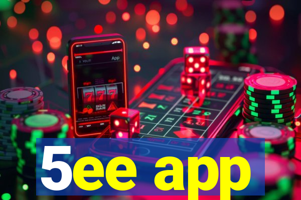 5ee app